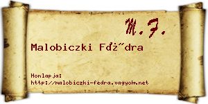 Malobiczki Fédra névjegykártya